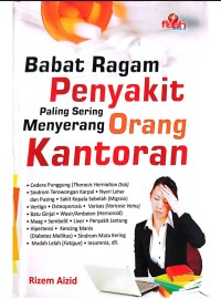 Image of Babat Ragam Penyakit Paling Sering Menyerang Orang Kantoran
