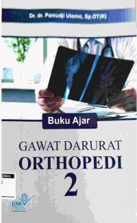 Image of Buku Ajar Gawat Darurat Orthopedi 2