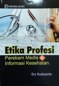 Image of Etika Profesi Perekam Medis & Informasi Kesehatan
