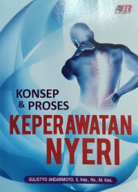 Image of Konsep & Proses Keperawatan Nyeri