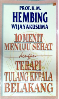 Image of Menit Menuju Sehat dengan Terapi Tulang Kepala Belakang