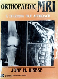 Image of Orthopaedic MRI a Teaching File Approch