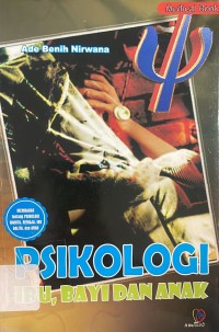 Image of Psikologi Ibu, Bayi, dan Anak