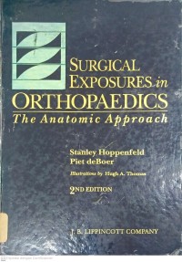 Image of Surgical Exposures In Orthopaedics The Anatomic Approach